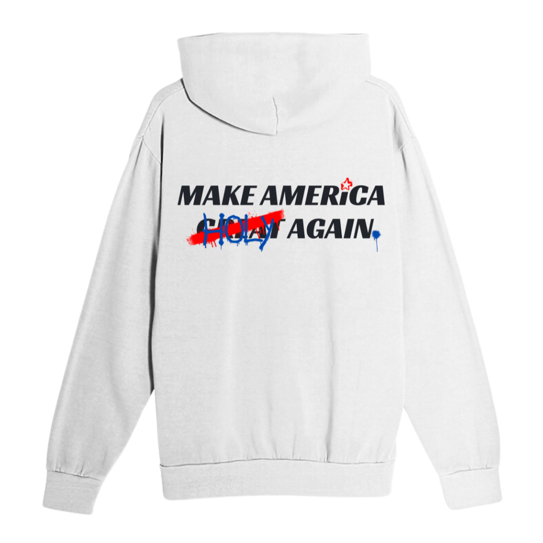 Make America Holy Again Hoodie